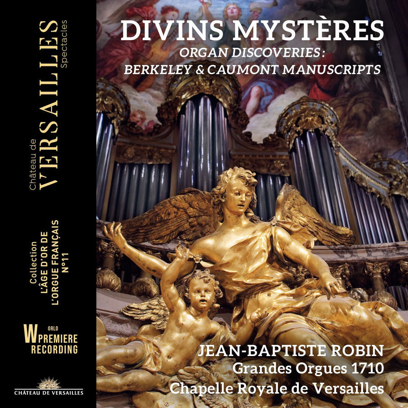 Divins Mystères: Organ Discoveries: Berkeley & Caumont Manuscripts