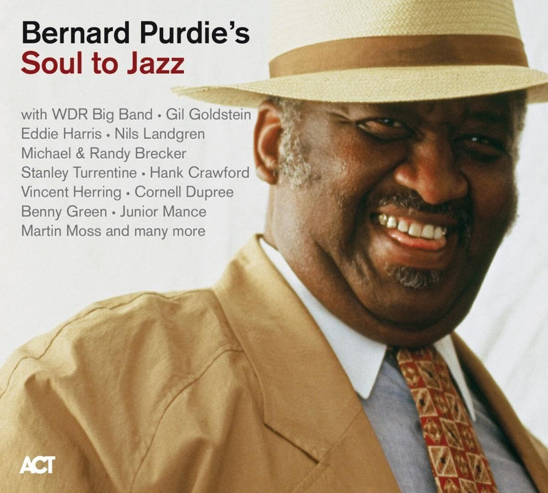 Bernard Purdie's Soul to Jazz