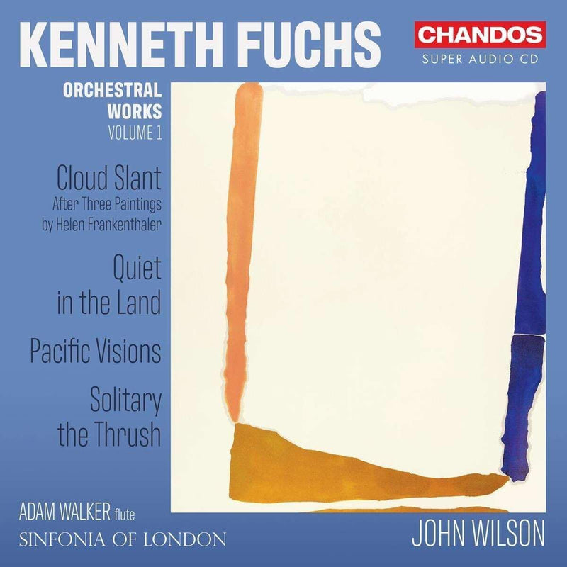 Kenneth Fuchs: Orchestral Works - Volume 1