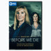 Before We Die: Season 2
