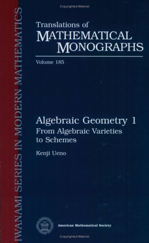 Algebraic Geometry: From Algebraic Varieties to Schemes v.1: From Algebraic Varieties to Schemes Vol 1 (Translations of Mathematical Monographs