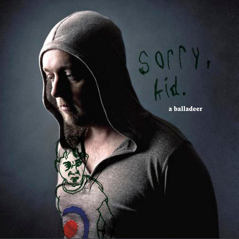 Sorry, kid