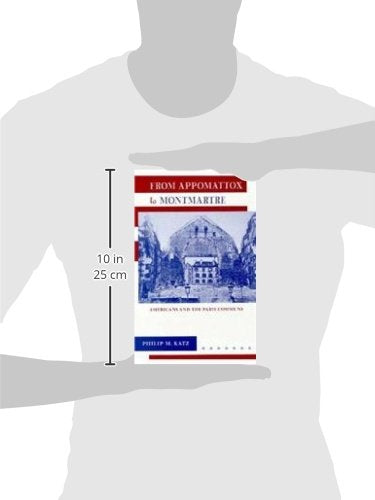 From Appomattox to Montmartre