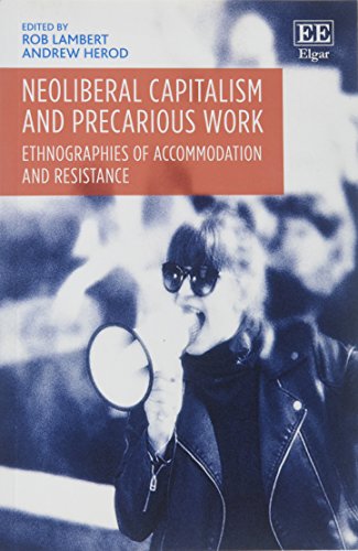 Neoliberal Capitalism and Precarious Work