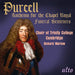 Henry Purcell: Anthems for the Chapel Royal/Funeral Sentences