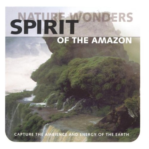 Spirit of the Amazon-Nature Wo