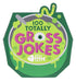 Ridley's Games 100 Totally Gross Jokes