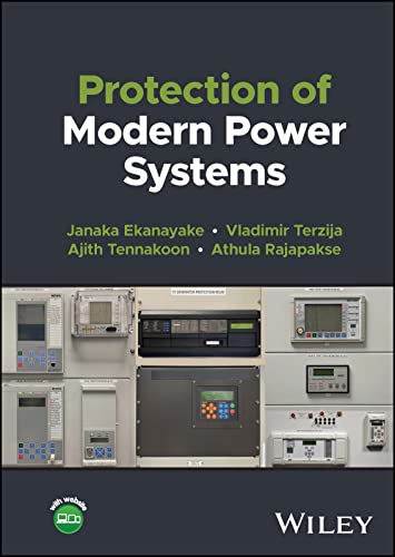 Protection of Modern Power Systems