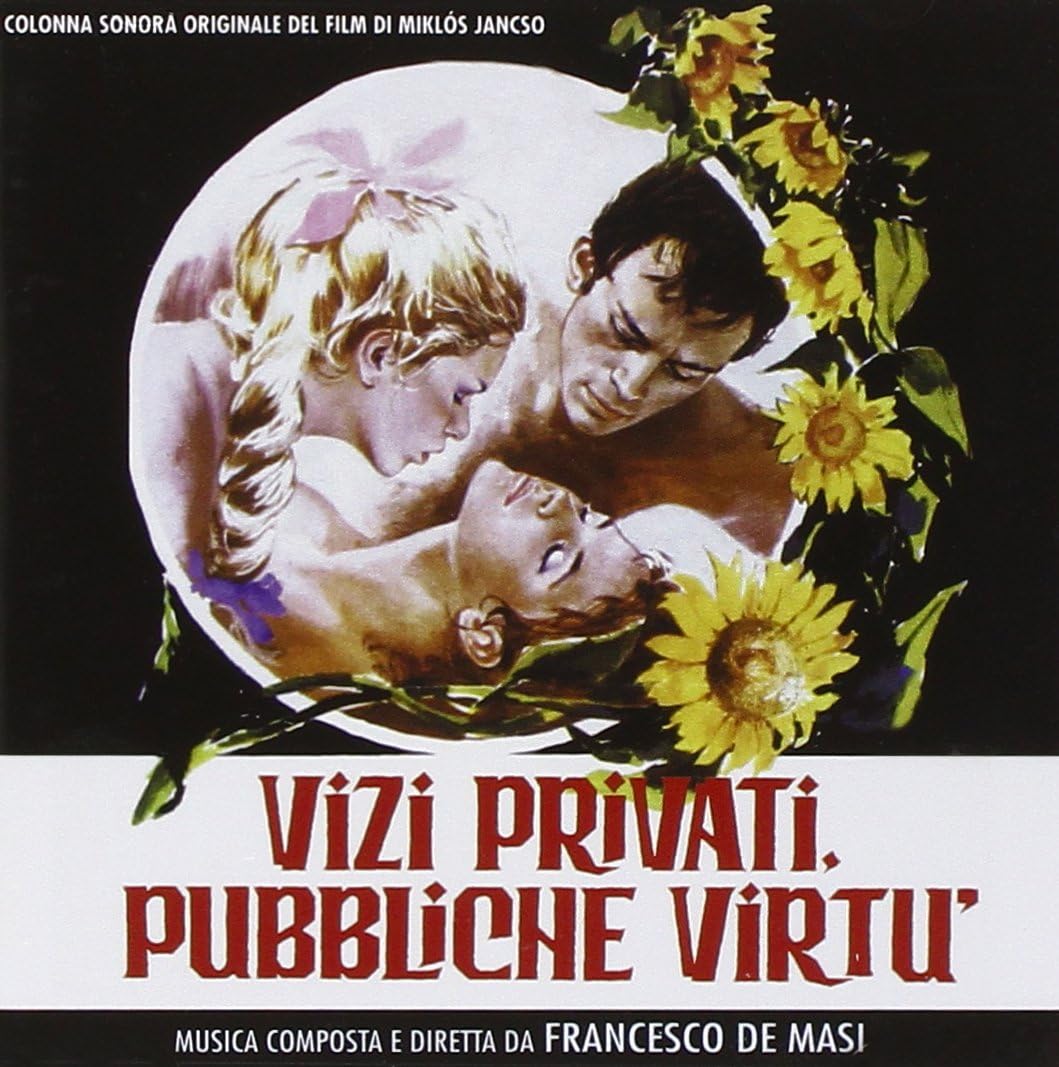 Vizi Privati, Pubbliche Virtù Private Vices, Public Virtues Soundtrack