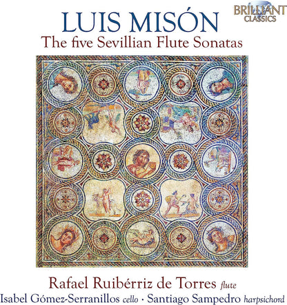 Luis Misón: The Five Sevillian Flute Sonatas