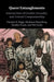 Queer Entanglements