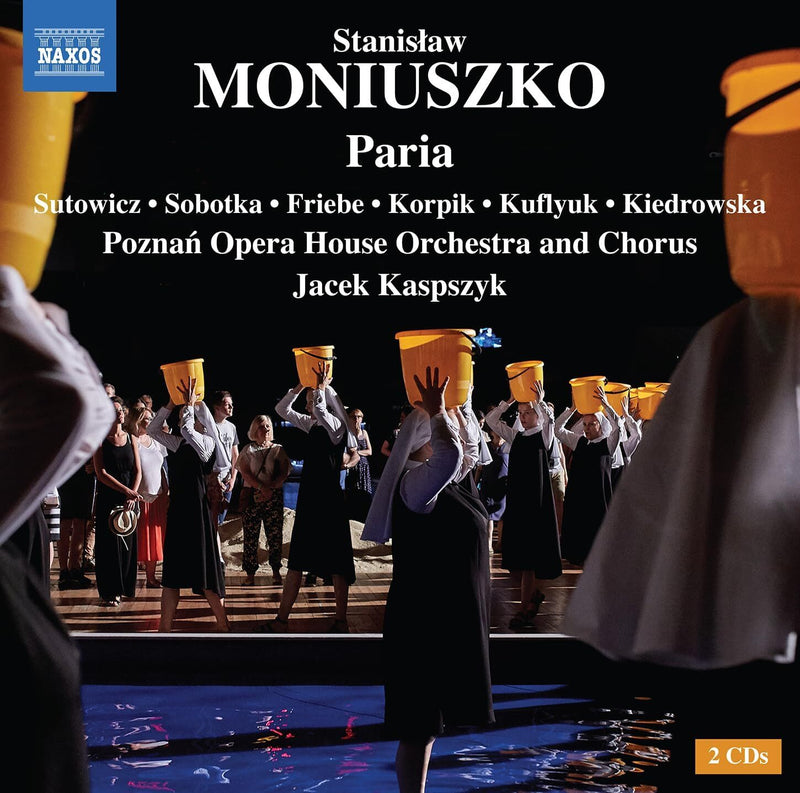 Stanislaw Moniuszko: Paria