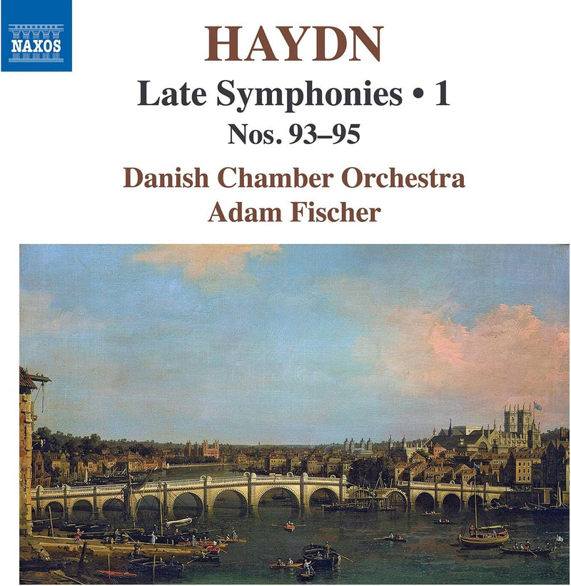 Haydn: Late Symphonies: Nos. 93-95 - Volume 1