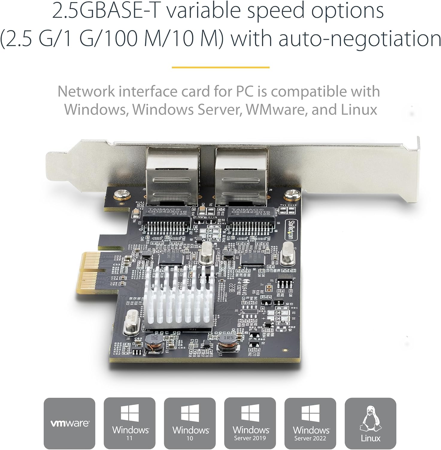 StarTech.com 2-Port 2.5Gbps NBASE-T PCIe Network Card, Intel I225-V, Dual-Port Computer Network Card, Multi-Gigabit NIC, PCI Express Server LAN Card, Desktop Ethernet Interface (PR22GI-NETWORK-CARD