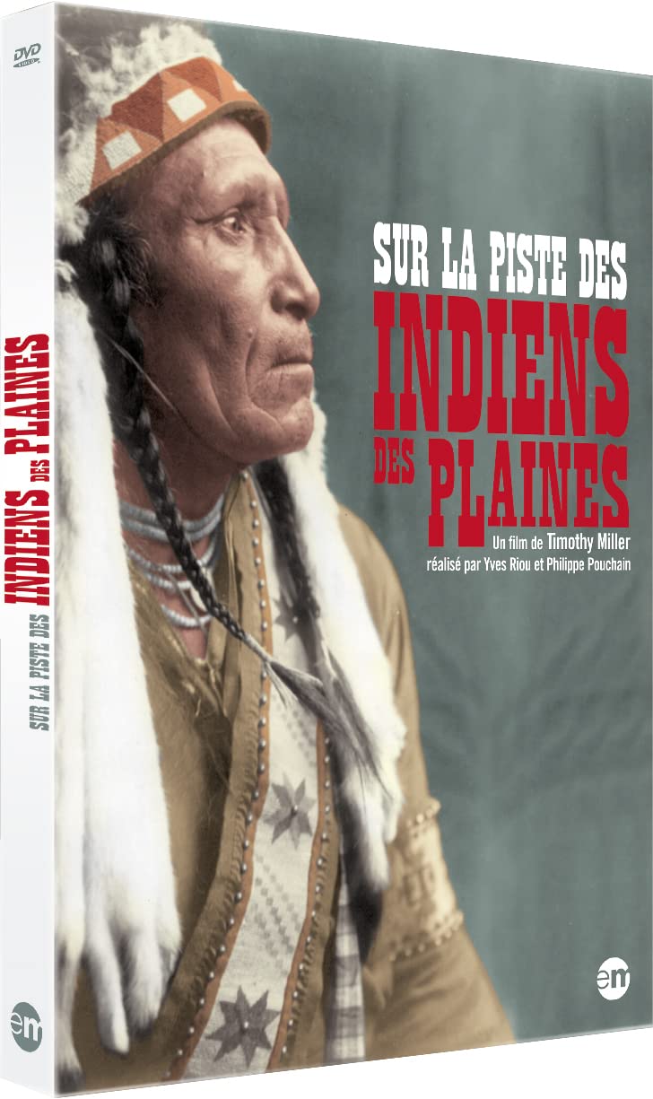 Sur la piste des Indiens des plaines