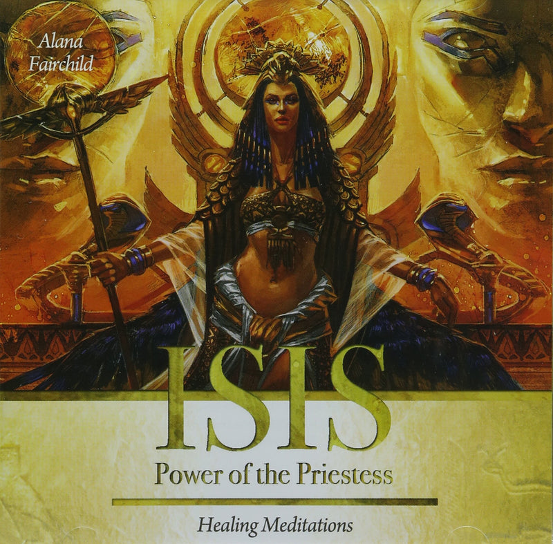 Isis Power of the Priestess Healing Meditations
