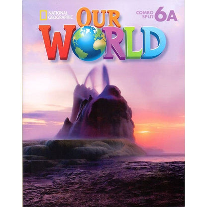 Our World 6: Combo Split A