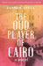 The Oud Player of Cairo