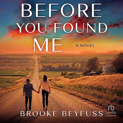Before You Found Me: A Novel