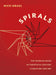 Spirals: The Whirled Image in Twentieth-Century Literature and Art
