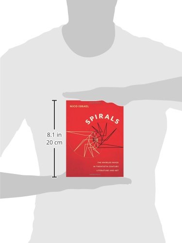 Spirals: The Whirled Image in Twentieth-Century Literature and Art