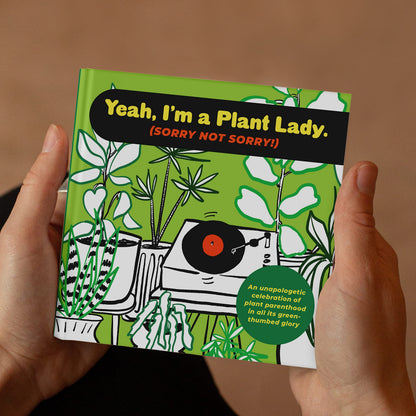 I'm a Plant Lady Sorry Not Sorry Book
