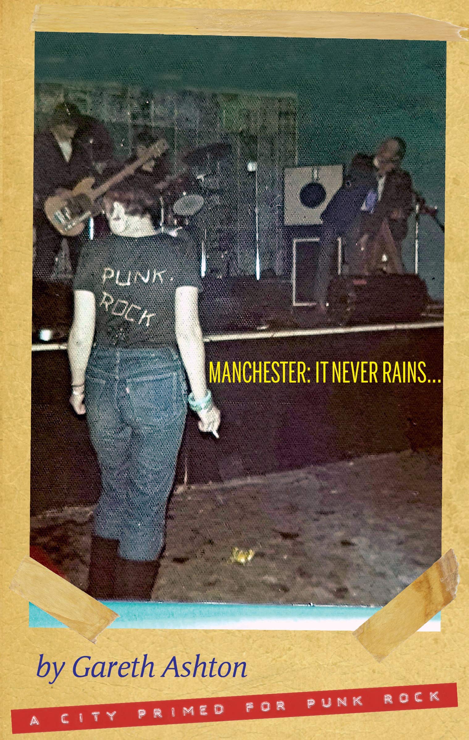 Manchester: It Never Rains...