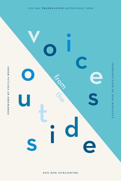 Voices From The Outside 2020: UEA Creative Writing Anthology Translation (Voices From The Outside: UEA Creative Writing Anthology Translation