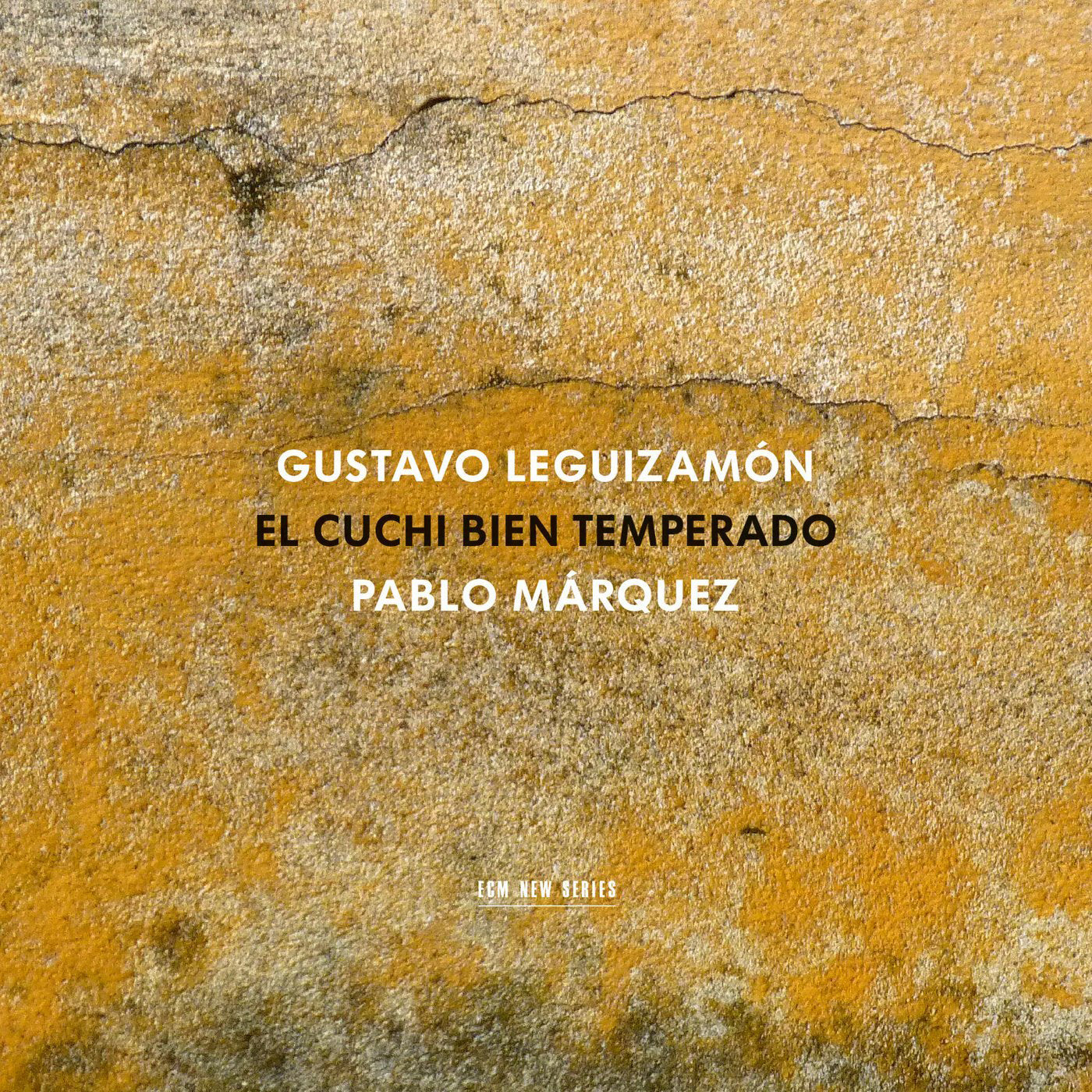 Gustavo Leguizamon: El Cuchi Bien Temperado