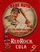 Vintage Sign - Babe Ruth - Red Rock
