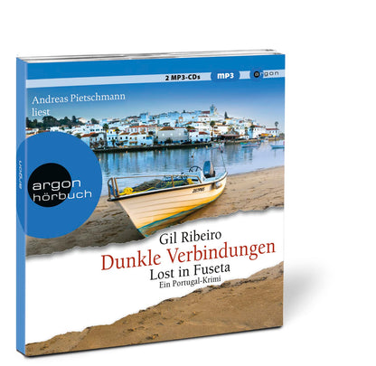 Dunkle Verbindungen: Lost in Fuseta. Ein Portugal-Krimi