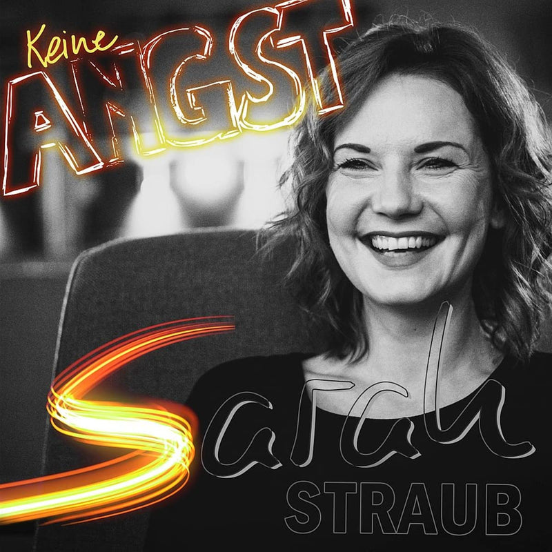 STRAUB, SARAH - KEINE ANGST