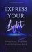 Express Your Light