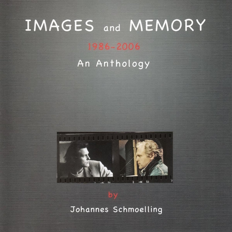 Images and Memory: An Anthology 1986-2006