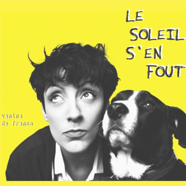 Le Soleil S'En Fout