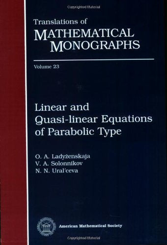Linear and Quasi-linear Equations of Parabolic Type