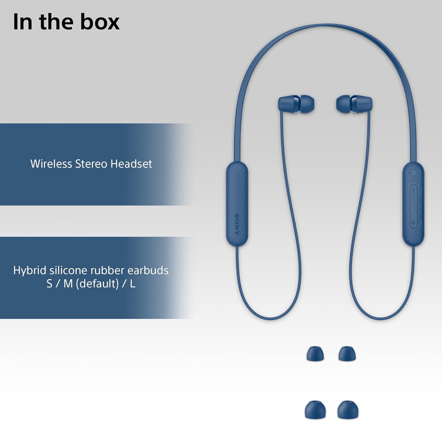 Sony WI-C100 Wireless In-ear Headphones - Up to 25 hours of battery life - Water resistant- Built-in mic for phone calls - Voice Assistant compatible - Reliable Bluetooth® connection - Blue