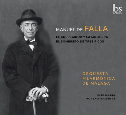 Manuel De Falla: El Correfidor Y La Molinera/El Sombrero De...