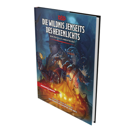 Dungeons & Dragons Die Wildnis jenseits des Hexenlichts: EIN Feywild Abenteuer Abenteuerbuch (Deutsche Version