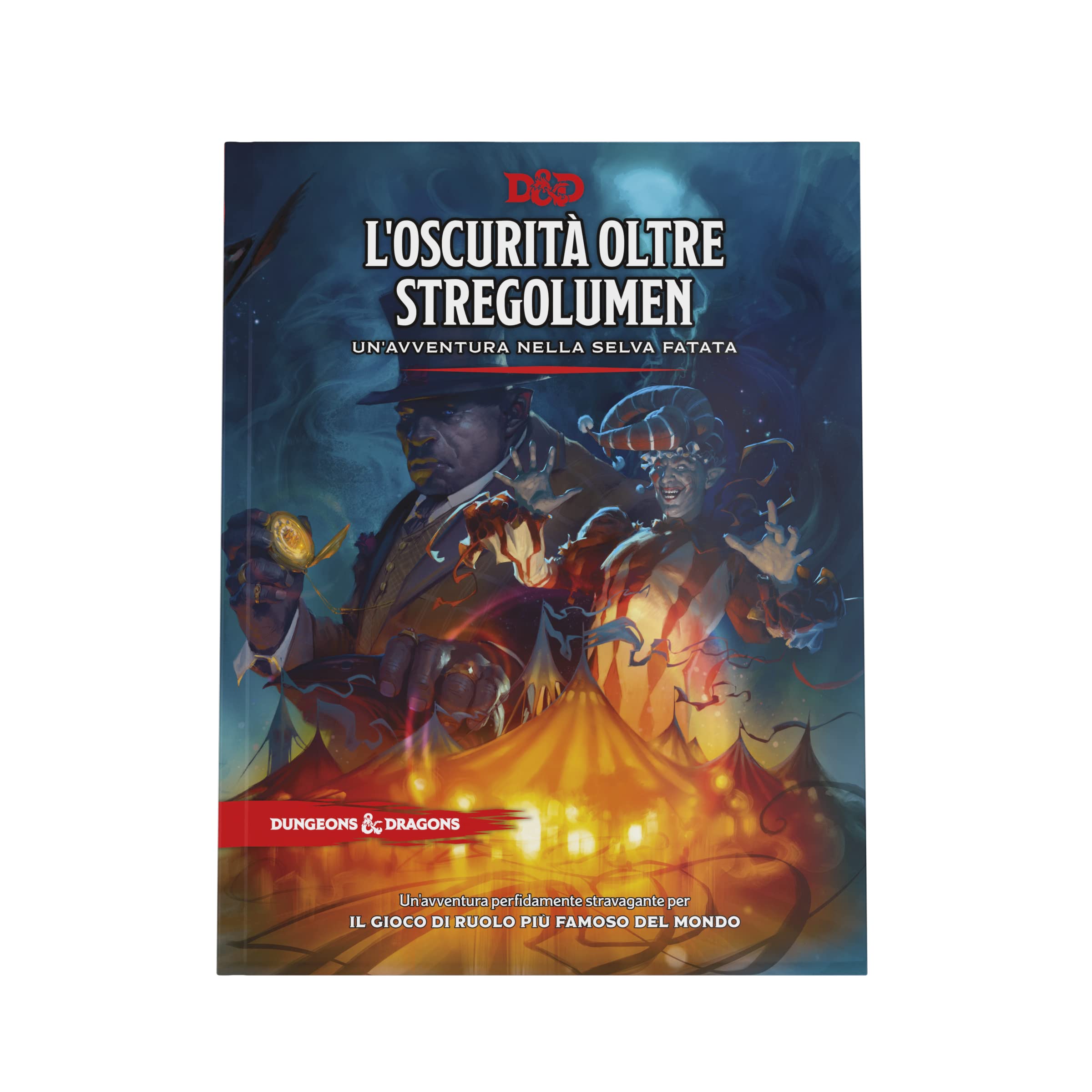 L'oscurità Oltre Stregolumen: Un'Avventura Nella Selva Fatata (libro de aventura de Dungeons & Dragons - Versión italianal