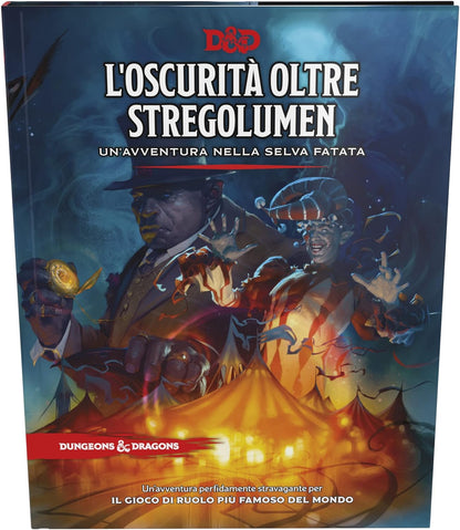 L'oscurità Oltre Stregolumen: Un'Avventura Nella Selva Fatata (libro de aventura de Dungeons & Dragons - Versión italianal