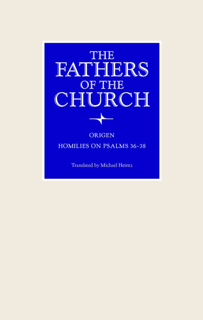 Homilies on Psalms 36-38