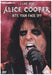 Alice Cooper - Bite Your Face Off - Live