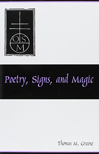 Poetry, Signs, And Magic