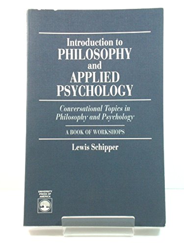 Introduction to Philosophy and Applied Psychology