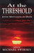 At the Threshold