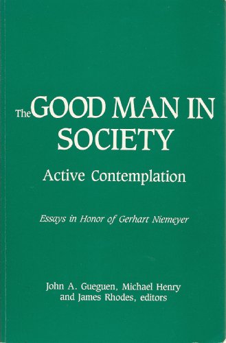 The Good Man in Society