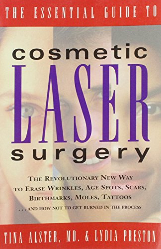 The Essential Guide to Cosmetic Laser Surgery