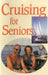 Cruising for Seniors