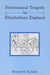Neoclassical Tragedy in Elizabethan England